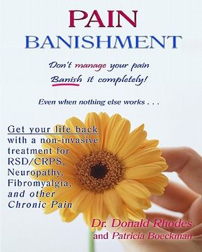 portada pain banishment. don't manage your pain. banish it completely! even when nothing else works... (en Inglés)
