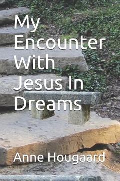 portada My Encounter With Jesus In Dreams