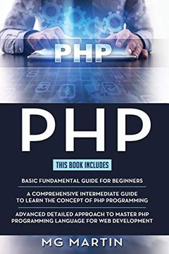 portada Php: The Complete Guide for Beginners,Intermediate and Advanced Detailed Approach to Master php Programming (en Inglés)