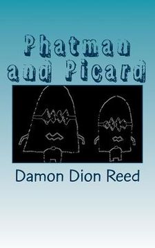 portada Phatman and Picard: Facile Facsimiles (en Inglés)