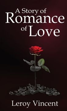 portada A Story of Romance of Love (Pocket Size) (in English)
