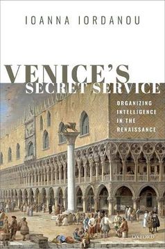 portada Venice's Secret Service: Organising Intelligence in the Renaissance (en Inglés)