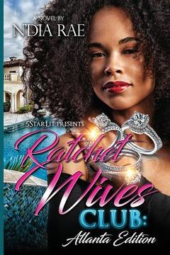 portada Ratchet Wives Club: Atlanta Edition