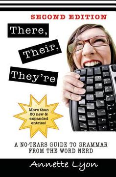 portada There, Their, They're: A No-Tears Guide to Grammar from the Word Nerd, Second Edition (en Inglés)