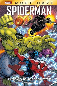 portada Marvel Must Have. Spiderman: La Venganza de los Seis Siniestros