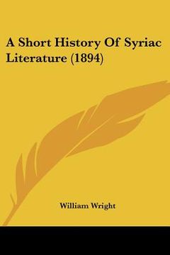 portada a short history of syriac literature (1894) (en Inglés)