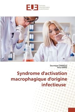 portada Syndrome d'activation macrophagique d'origine infectieuse (en Francés)