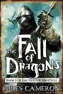 portada The Fall of Dragons (Traitor Son Cycle) (in English)