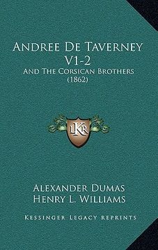 portada andree de taverney v1-2: and the corsican brothers (1862) (en Inglés)