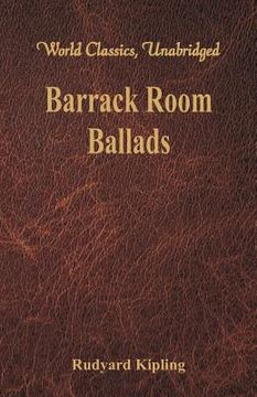 portada Barrack Room Ballads (World Classics, Unabridged) (in English)