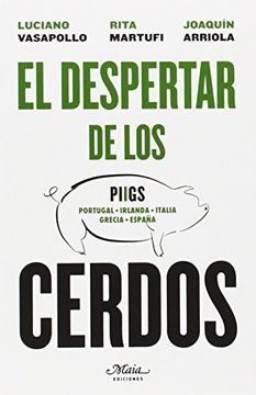 portada El Despertar De Los Cerdos (Claves para comprender la economía) (in Spanish)
