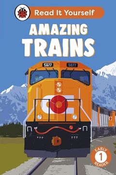 portada Amazing Trains: Read it Yourself - Level 1 Early Reader (en Inglés)