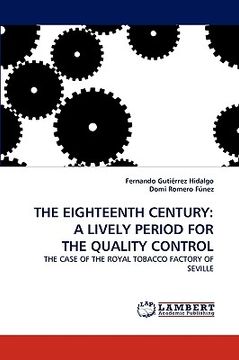portada the eighteenth century: a lively period for the quality control (en Inglés)