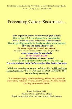portada Preventing Cancer Recurrence: Or Prolonging Survival by 3, 5, 7 Years (en Inglés)