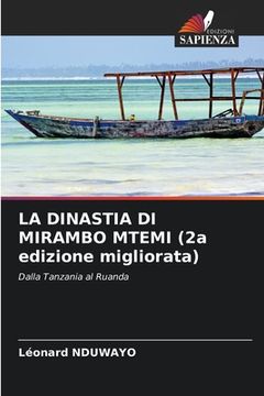portada LA DINASTIA DI MIRAMBO MTEMI (2a edizione migliorata) (en Italiano)