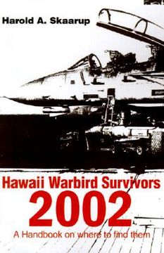 portada hawaii warbird survivors 2002: a handbook on where to find them