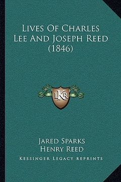 portada lives of charles lee and joseph reed (1846) (in English)