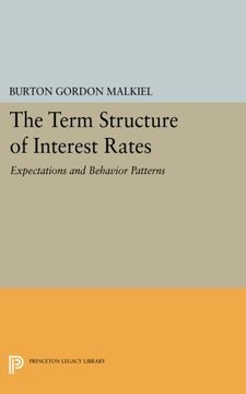 portada Term Structure of Interest Rates: Expectations and Behavior Patterns (Princeton Legacy Library)