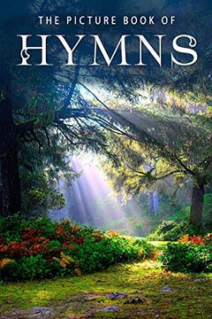 portada The Picture Book of Hymns: A Gift Book for Alzheimer'S Patients and Seniors With Dementia: 27 (Picture Books) (en Inglés)