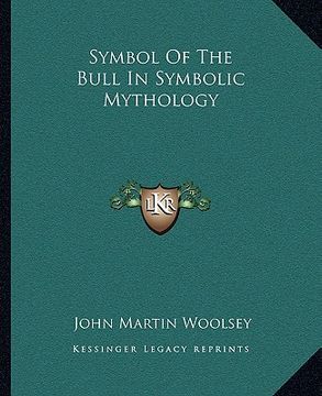 portada symbol of the bull in symbolic mythology (en Inglés)
