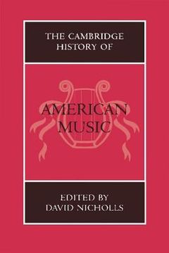 portada The Cambridge History of American Music Hardback (The Cambridge History of Music) (en Inglés)