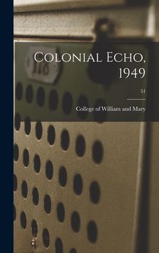 portada Colonial Echo, 1949; 51 (en Inglés)