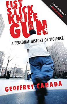 portada Fist Stick Knife Gun: A Personal History of Violence (in English)