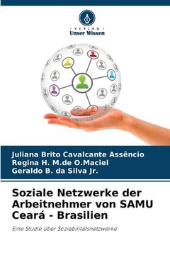 portada Soziale Netzwerke der Arbeitnehmer von SAMU Ceará - Brasilien (en Alemán)