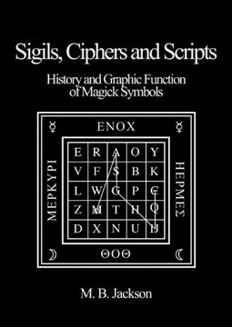 portada Sigils, Ciphers and Scripts (en Inglés)