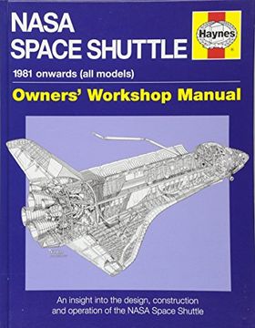 portada NASA Space Shuttle Manual: An Insight into the Design, Construction and Operation of the NASA (Haynes Owners Workshop Manual)