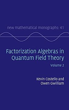 portada Factorization Algebras in Quantum Field Theory: 41 (New Mathematical Monographs, Series Number 41) (en Inglés)