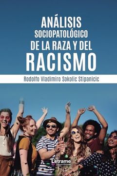 portada Análisis Sociopatológico de la Raza y del Racismo