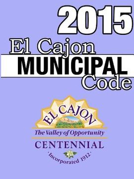 portada El Cajon Municipal Code 2015 (en Inglés)
