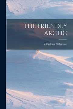 portada The Friendly Arctic (in English)