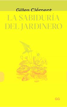 portada La Sabiduría del Jardinero (in Spanish)