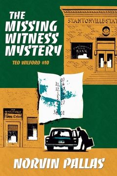 portada The Missing Witness Mystery: A Ted Wilford Mystery (in English)