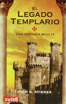 portada El Legado Templario: Una Historia Oculta