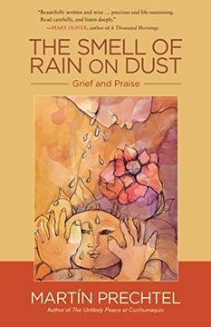 portada The Smell of Rain on Dust: Grief and Praise (in English)