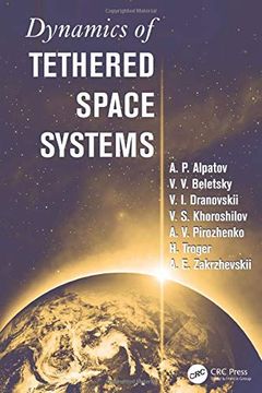 portada Dynamics of Tethered Space Systems (en Inglés)