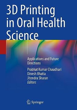 portada 3D Printing in Oral Health Science: Applications and Future Directions (en Inglés)