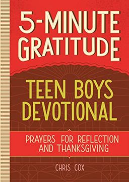 portada 5-Minute Gratitude: Teen Boys Devotional: Prayers for Reflection and Thanksgiving (en Inglés)