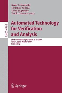 portada automated technology for verification and analysis: 5th international symposium, atva 2007 tokyo, japan, october 22-25, 2007 proceedings (en Inglés)