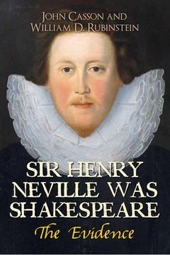 portada Sir Henry Neville was Shakespeare: The Evidence 