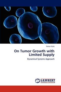 portada on tumor growth with limited supply (en Inglés)
