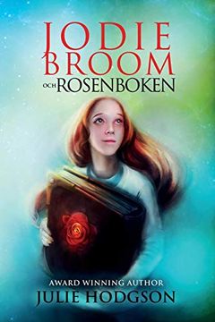 portada Jodie Broom och Rosenboken (in Swedish)