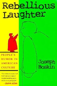 portada rebellious laughter: people's humor in american culture (en Inglés)