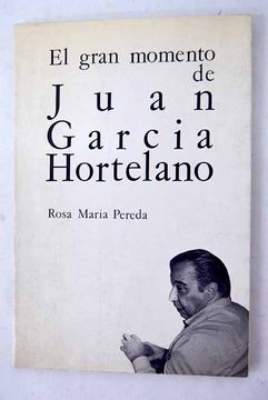 portada El gran momento de Juan García Hortelano