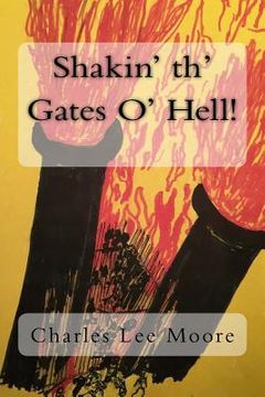 portada Shakin' th' Gates O' Hell! (en Inglés)