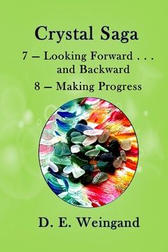 portada 7 - Looking Forward . . . and Backward and 8 - Making Progress (en Inglés)