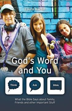 God's Word and You: What the Bible Says about Family, Friends and Other Important Stuff (en Inglés)